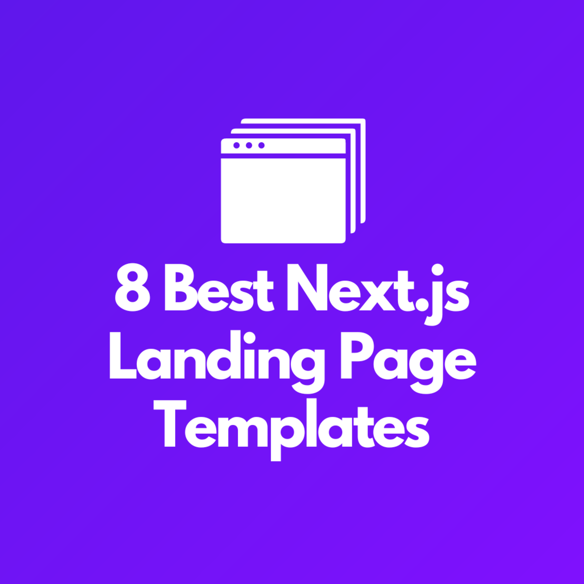 8 Best Next.js Landing Page Templates for Your Site The Ultimate List