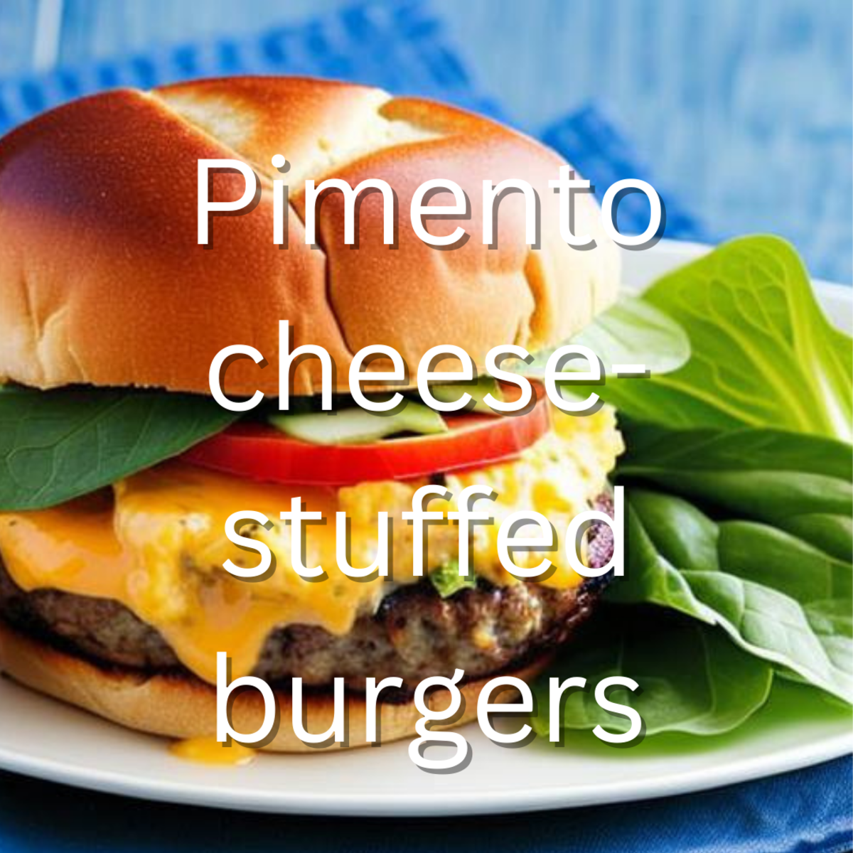 Pimento Cheese-Stuffed Burgers