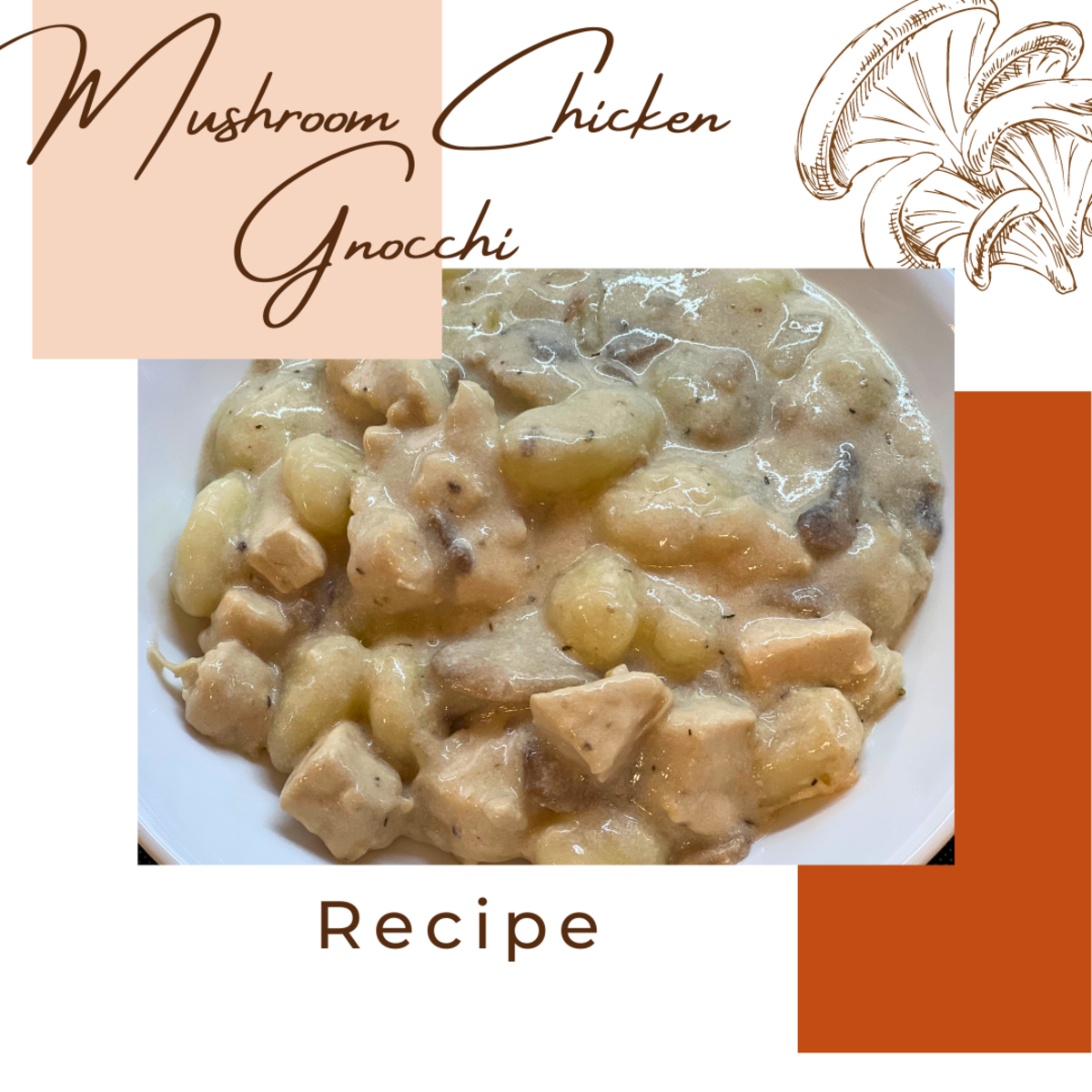 Mushroom Chicken Gnocchi Recipe