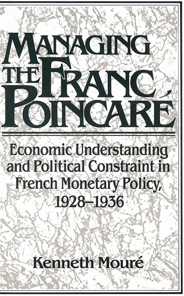 Managing the Franc Poincaré Review