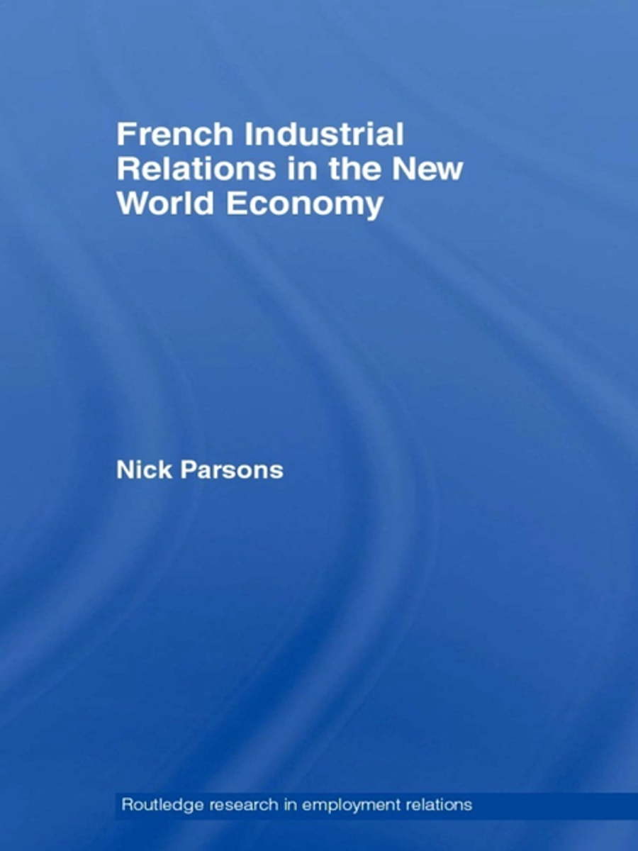 French Industrial Relations n the New World Economy Review