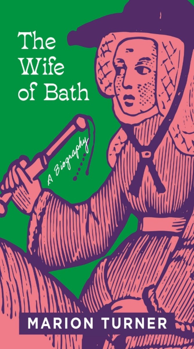 A Review of Marion Turner's The Wife of Bath A Biography HubPages