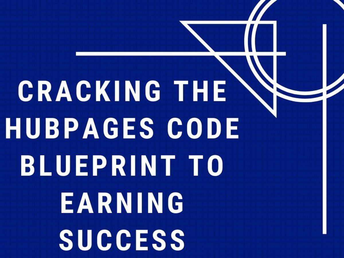 Cracking the Hubpages Code: A Blueprint to Earning Success