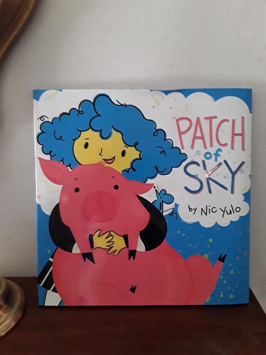 How a Pig Can See the Sky With the Help of a Good Friend As Told in Charming Picture Book and Story