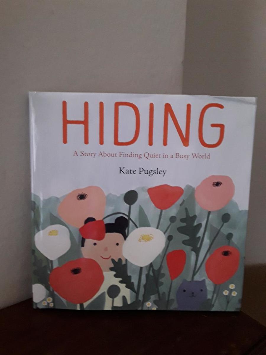 Hiding to Find Alone Time in a Busy World as Told in Charming Picture Book and Story