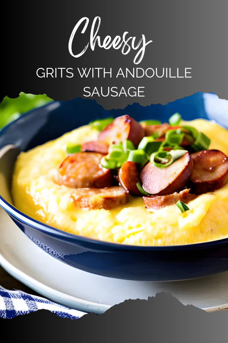 Cheesy Grits with Andouille Sausage