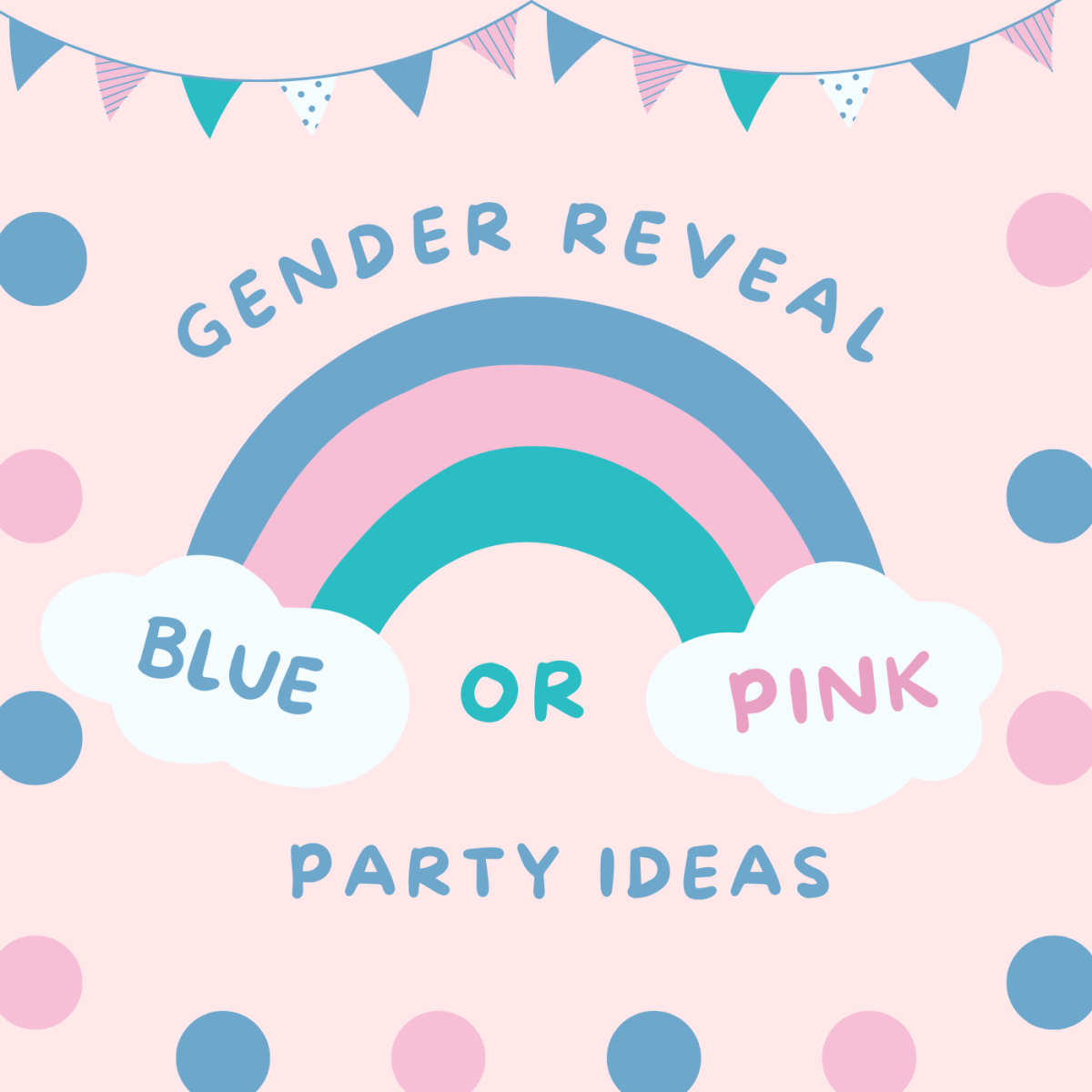 75+ Adorable Baby Gender Reveal Party Ideas