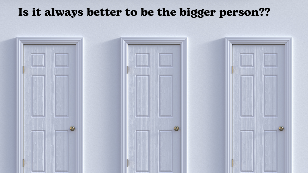 Bigger Person: In Personal life.