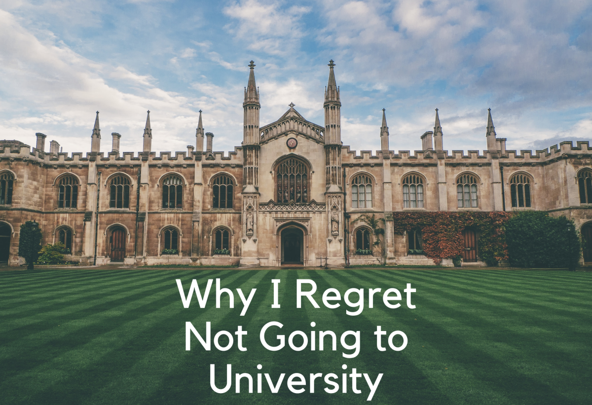 I regret not going to university. Here's why. 