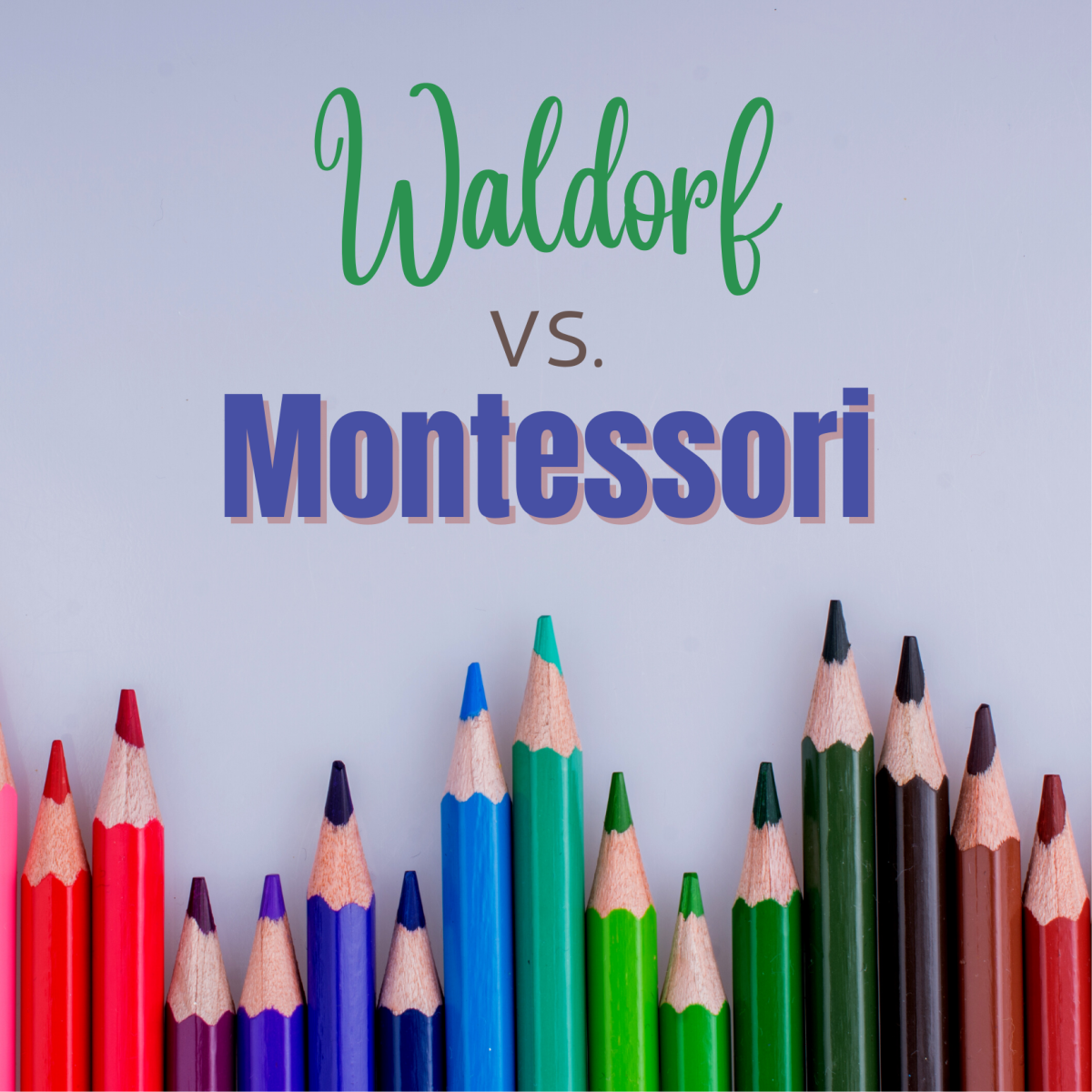 Waldorf or Montessori?