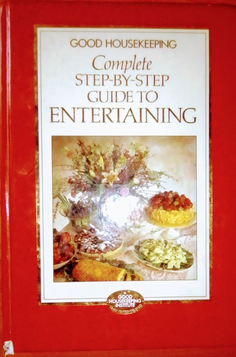 Cookbook Review: Complete Step-by-Step Guide to Entertaining