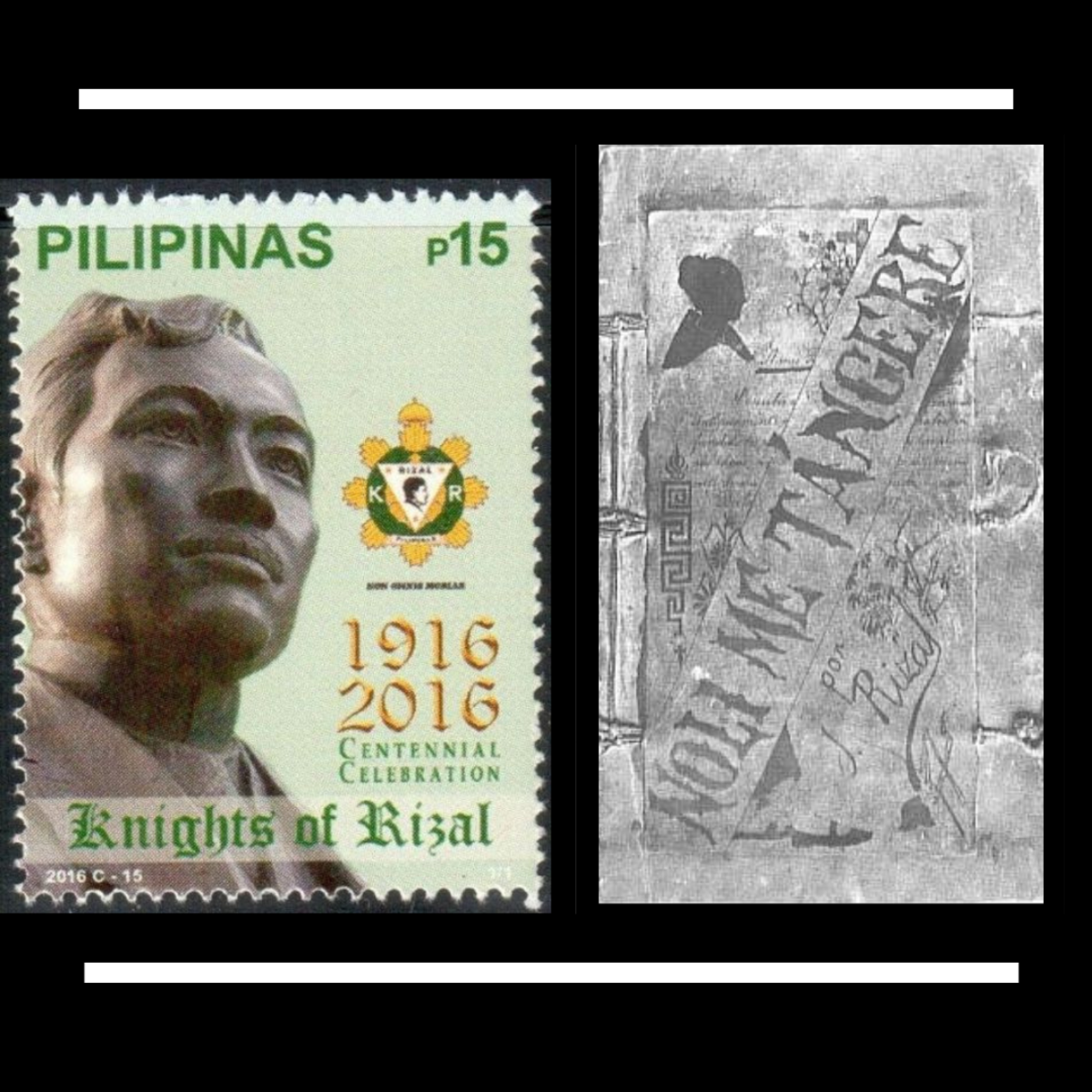 Left: Knights of Rizal Centennial Stamp (2016) / Right: Cover of Noli Me Tangere (https://commons.wikimedia.org/wiki/File:Noli_Me_Tangere.jpg)