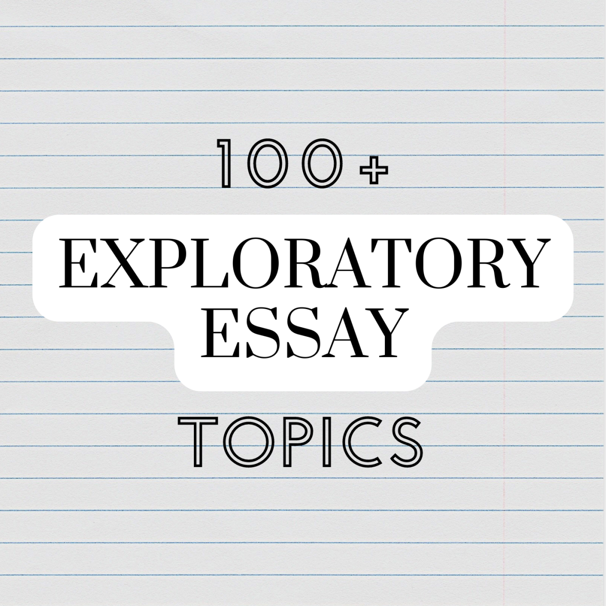Over 100 essay topics to choose from!