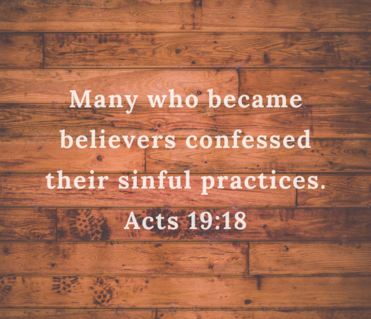 Believers Confess Sins - Acts 19:18