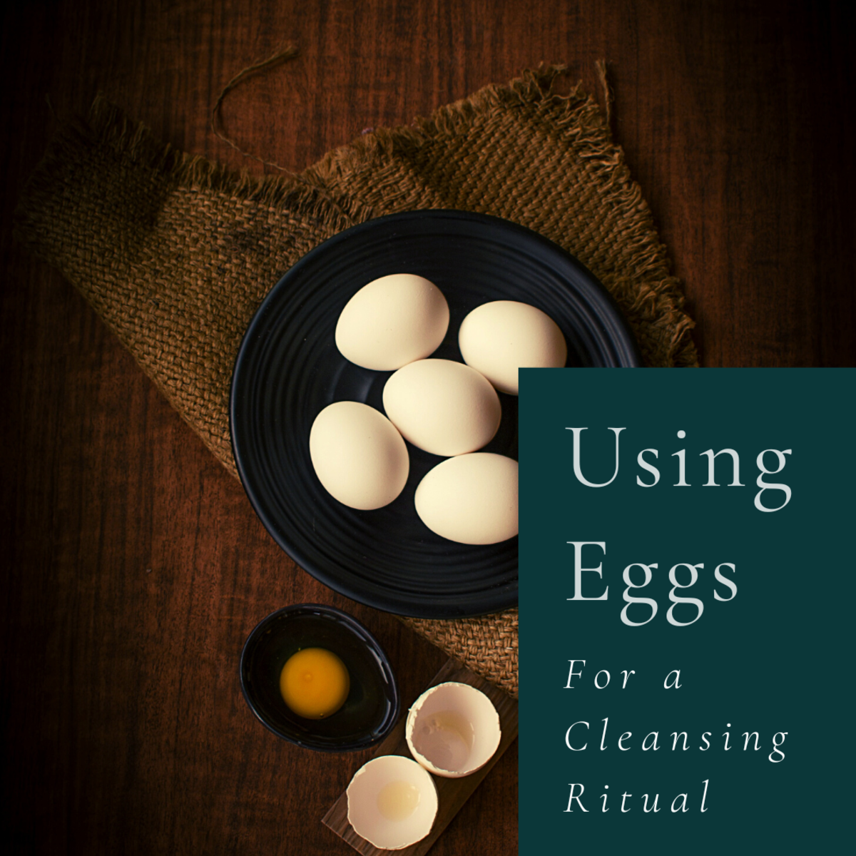 Eggs can be powerful agents in spiritual cleansing rituals.