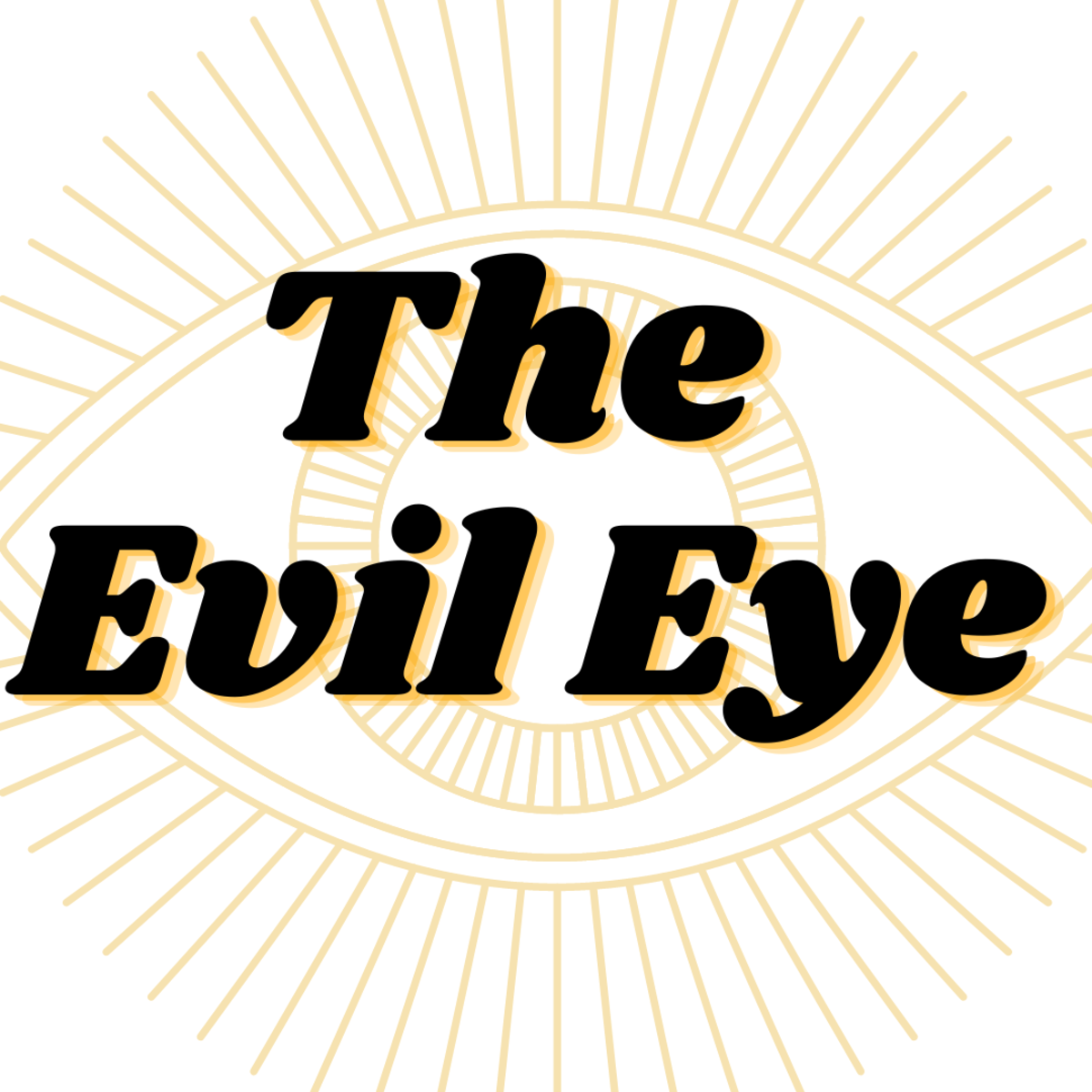 Learn about the evil eye and how to protect yourself.
