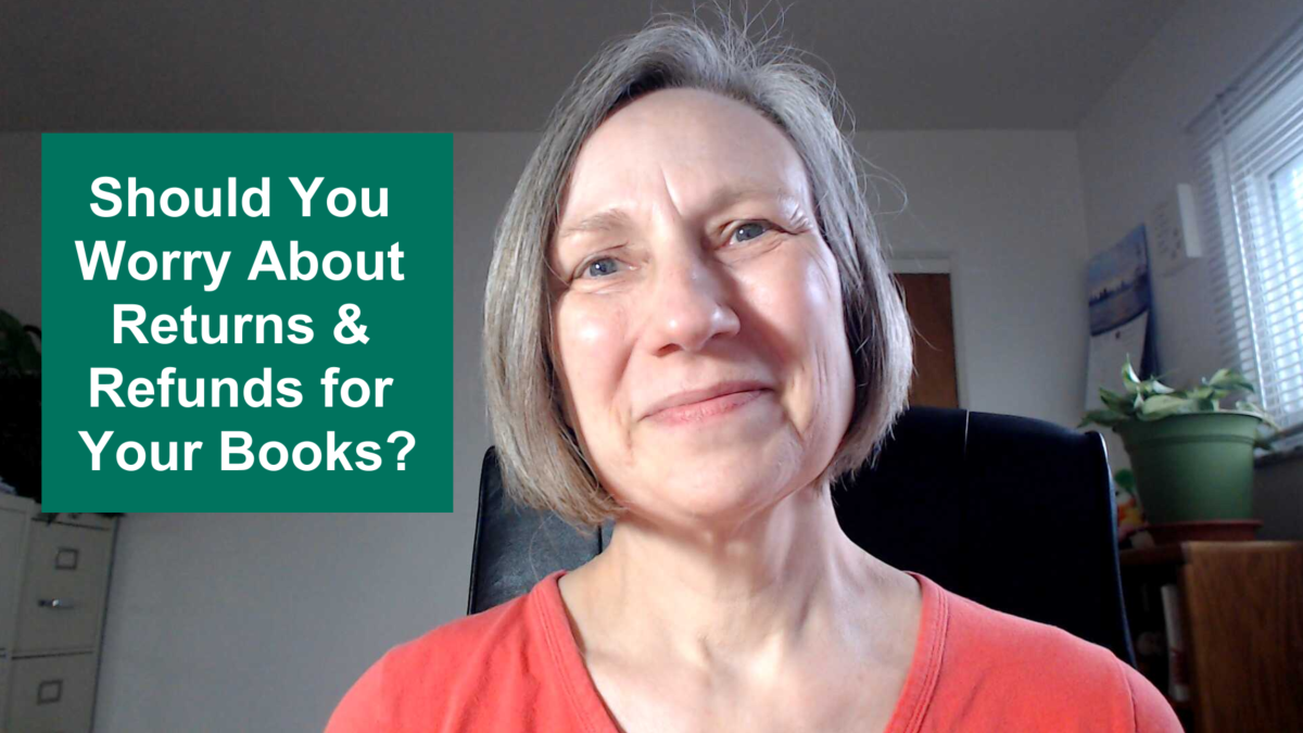 Why You Shouldn't Worry About Returns and Refunds of Your Self-Published Book