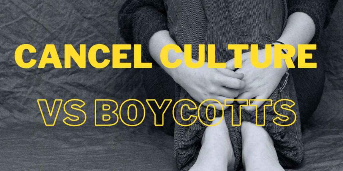 Cancel Culture vs. Boycotts: What Is the Difference?