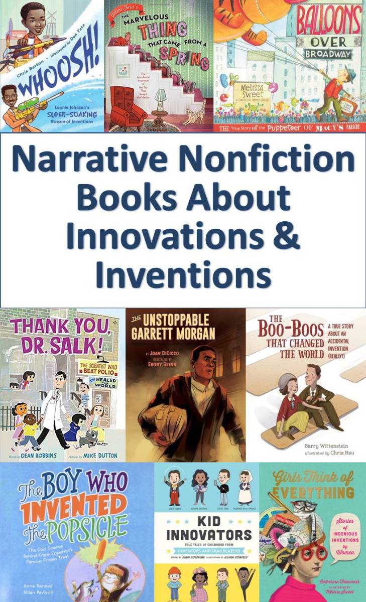 These are some of the books this librarian has reviewed for this article on narrative nonfiction about innovators and inventors.