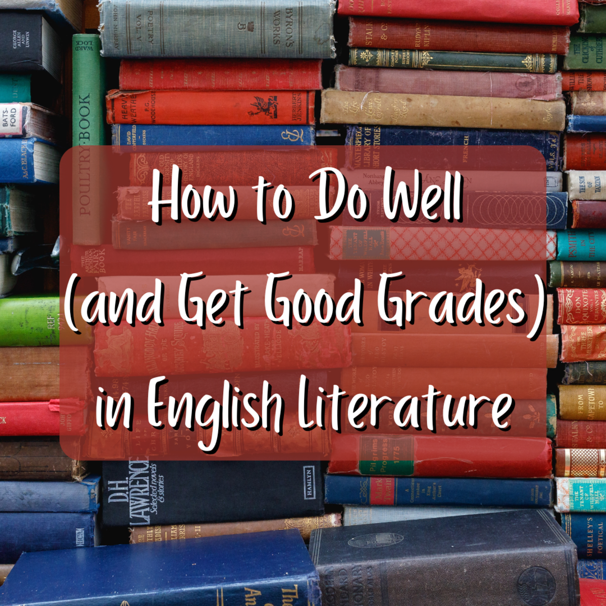 下面是11条帮助你在英语文学课程中取得优异成绩的建议。请坚持到最后，以帮助理解莎士比亚的语言。