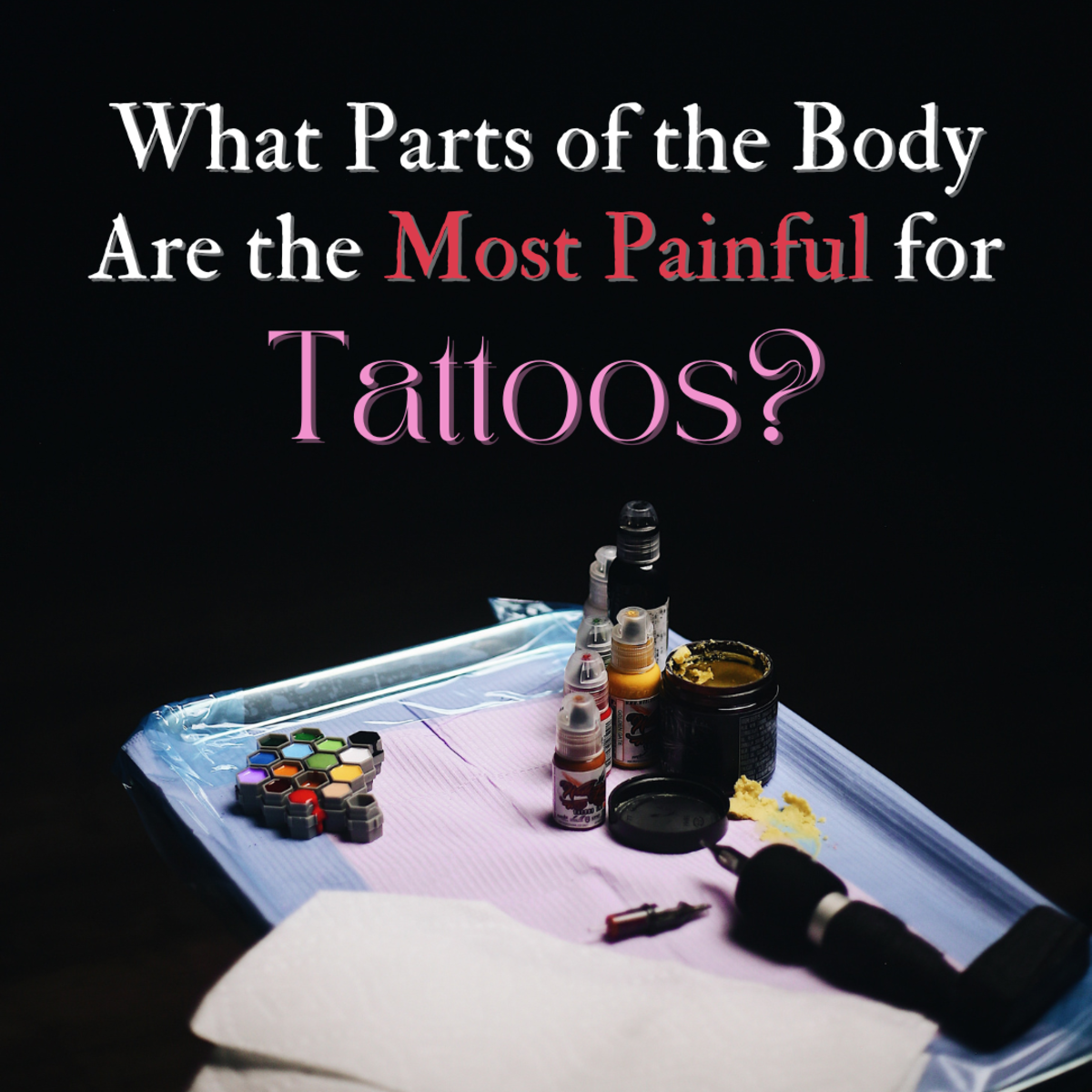 The Most Painful Zones of the Body for a Tattoo - TatRing