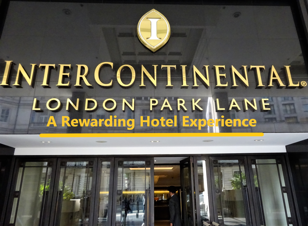 InterContinental Hotel London Park Lane: A Rewarding Hotel Experience