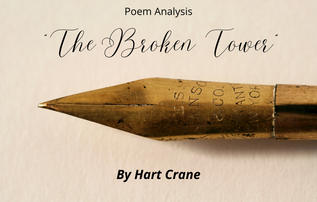 An analysis on the poem, "The Broken Tower" by Hart Crane. 
