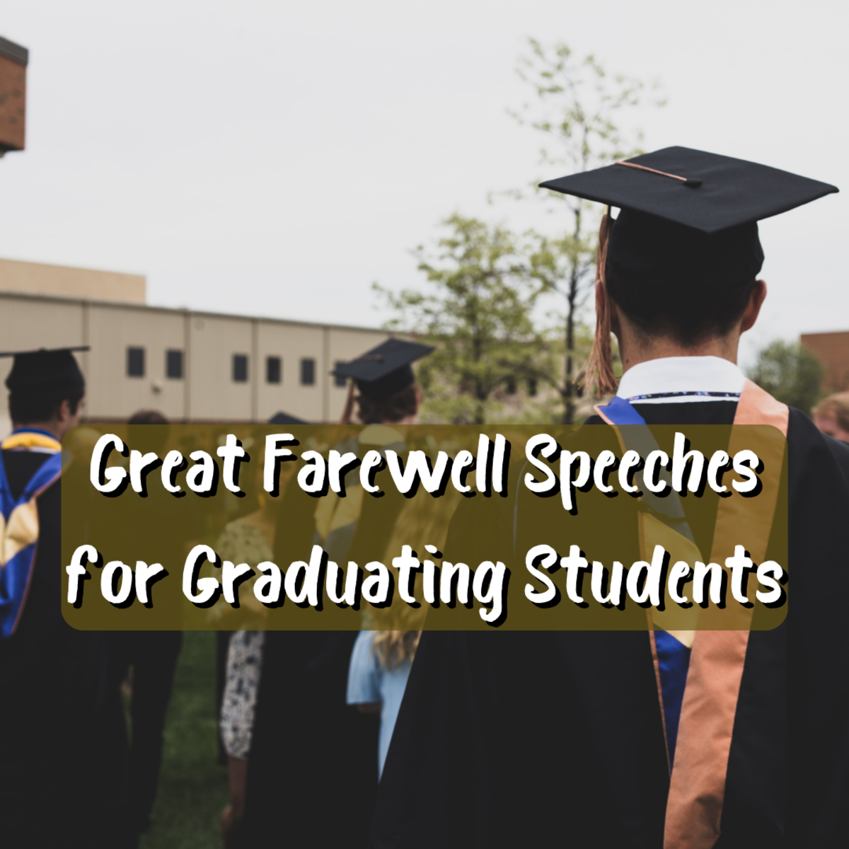 The Best Farewell Speech for Students by Teacher - Owlcation