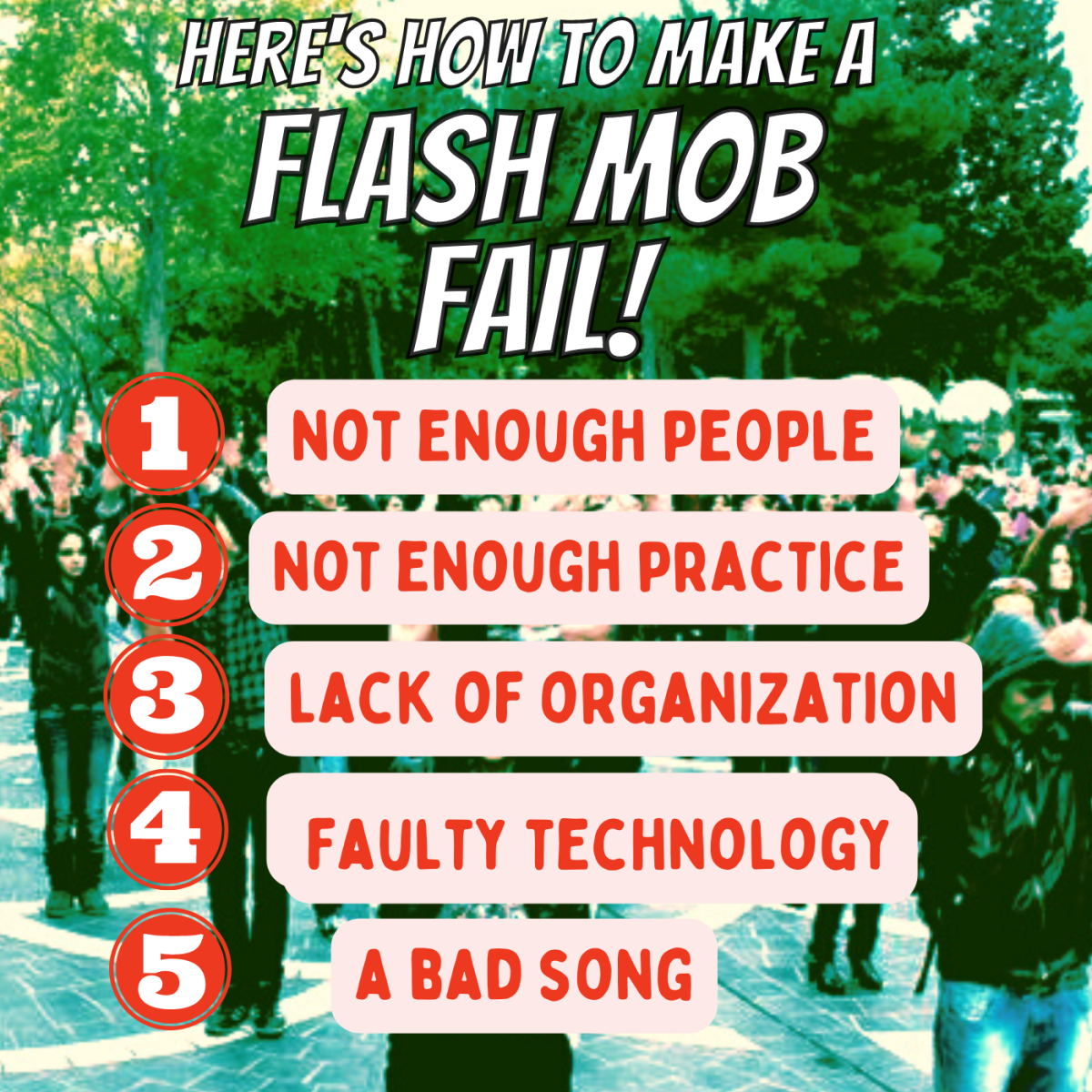 Avoiding these mistakes will make your flash mob event go from "fail" to "flawless"!