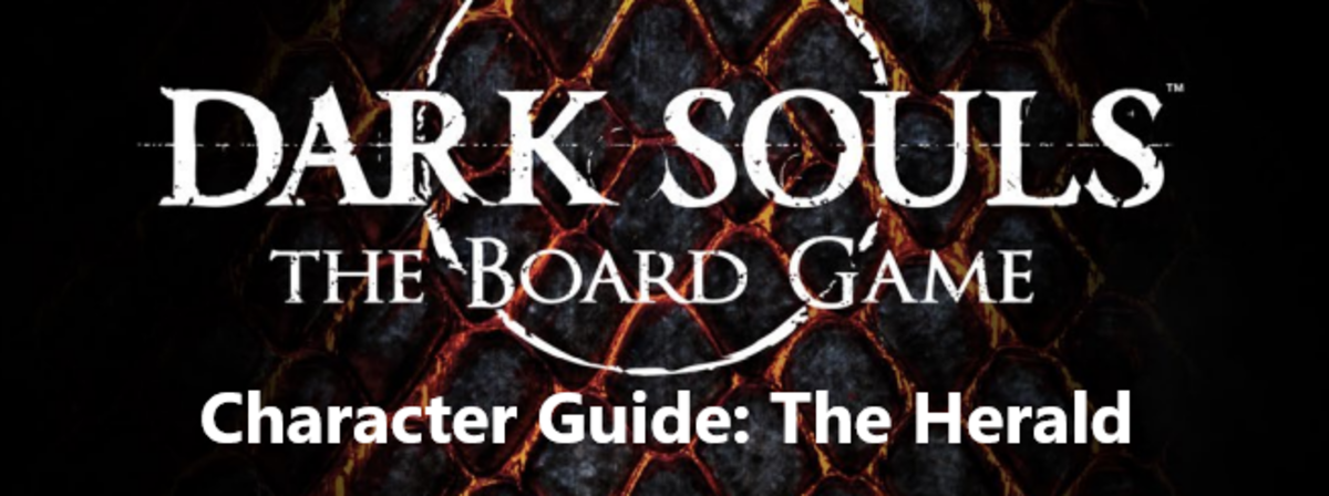 Dark Souls Board Game Character Guide: The Herald