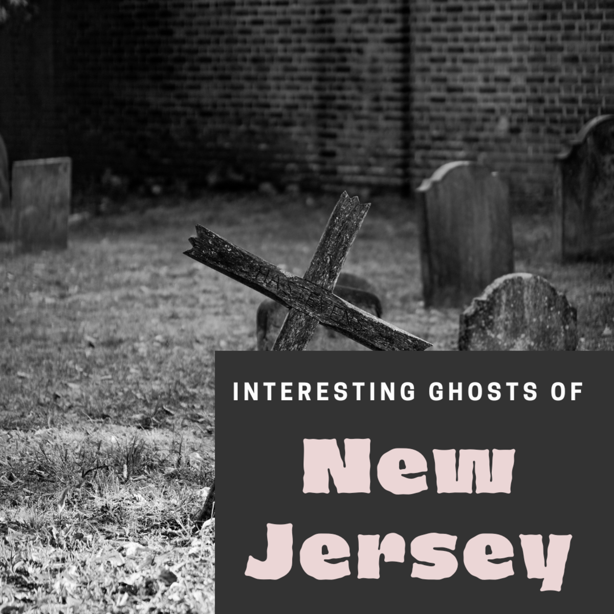 New Jersey is home to some fascinating haunted places.