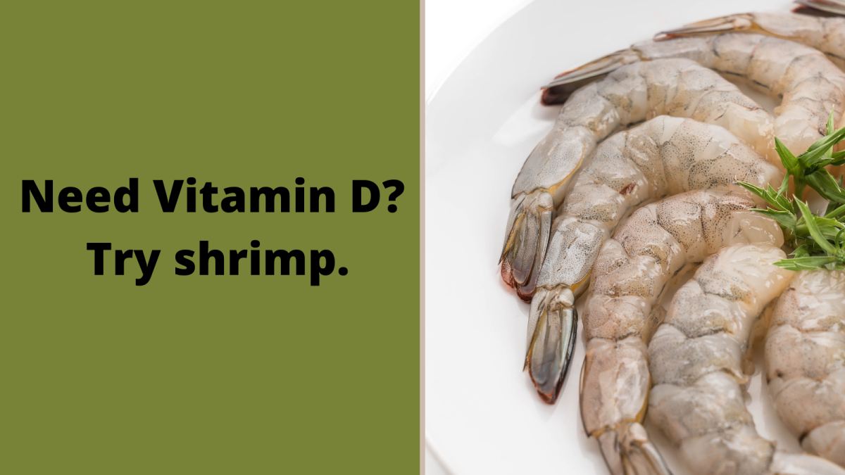 Shrimp contains vitamin D