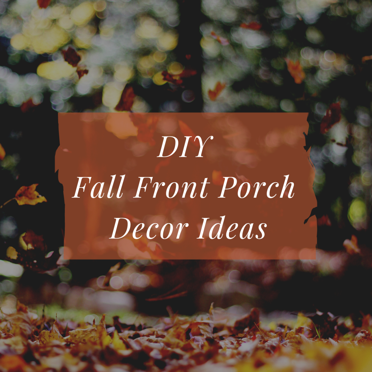50+ Stunning DIY Fall Front Porch Decor Ideas to Bring a Cozy and Rustic Vibe to Your Outdoors