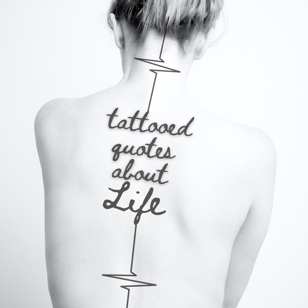 Tattooed Quotes About Life