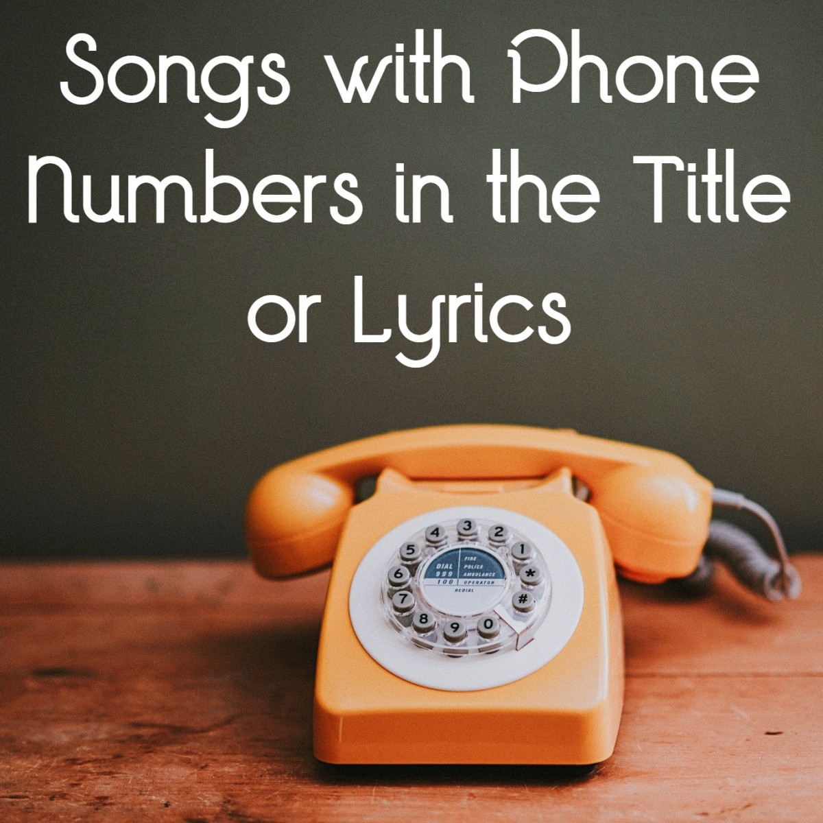 Celebrate phone numbers in lyrics and song titles with a phone number song list. Dial up this fun playlist of pop, rock, country, and R&B tunes. 