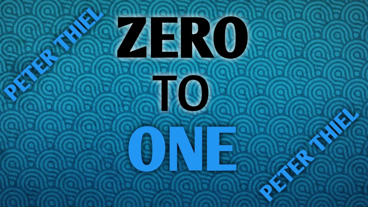 Zero to One: How to Create Your Own Business from Nothing