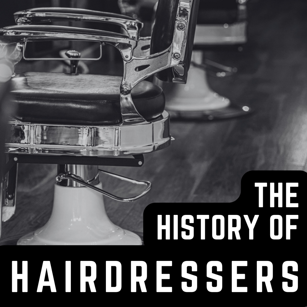 The history of hairdressers.