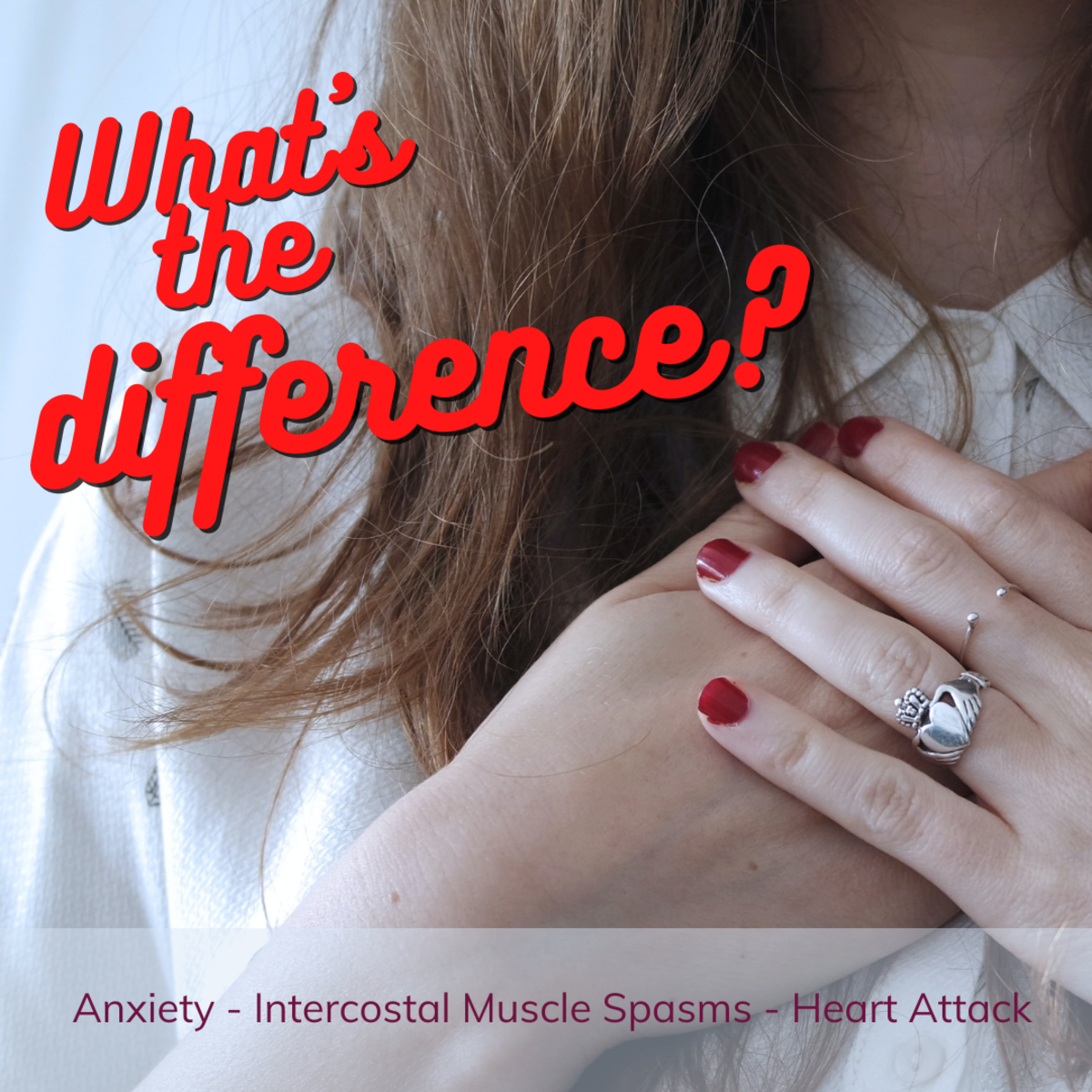 How to Differentiate Between Anxiety, Intercostal Muscle Spasms, and Heart Attack