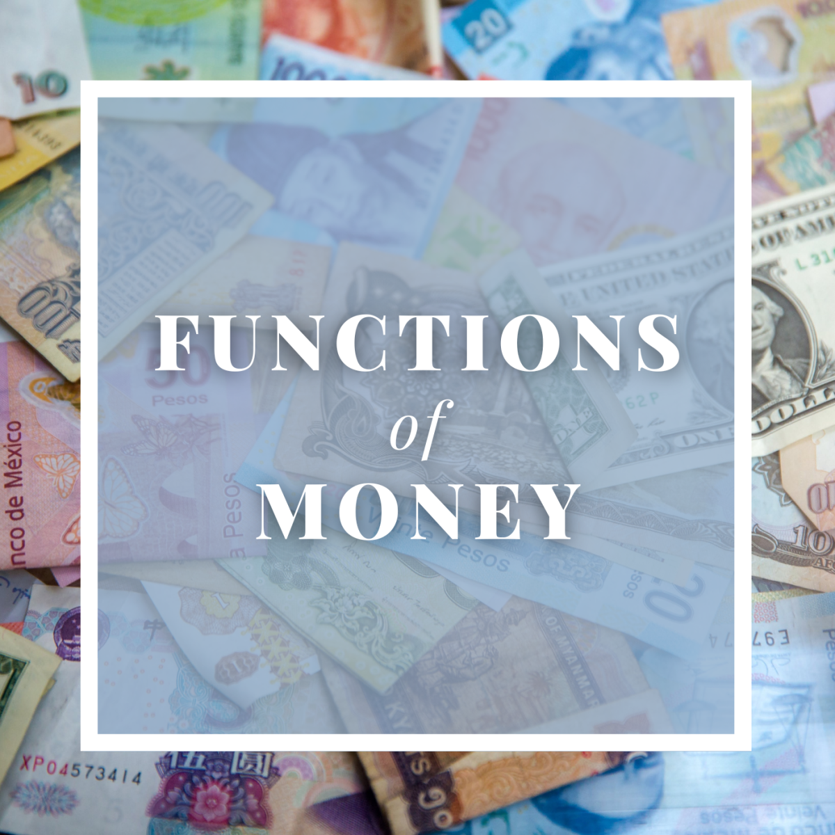 Functions Of Money In The Modern Economic System Owlcation