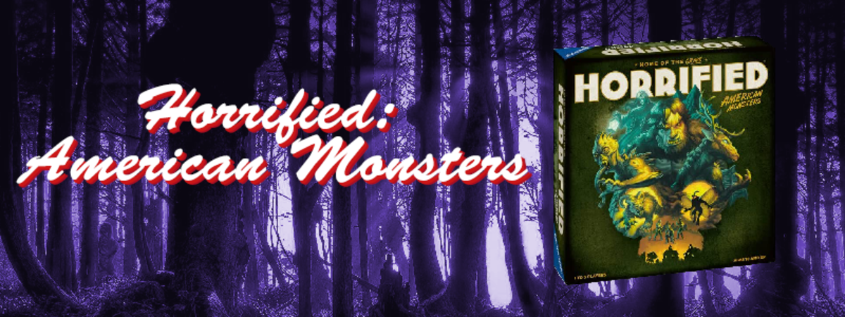 Horrified: American Monsters is a great board game for cryptid lovers.
