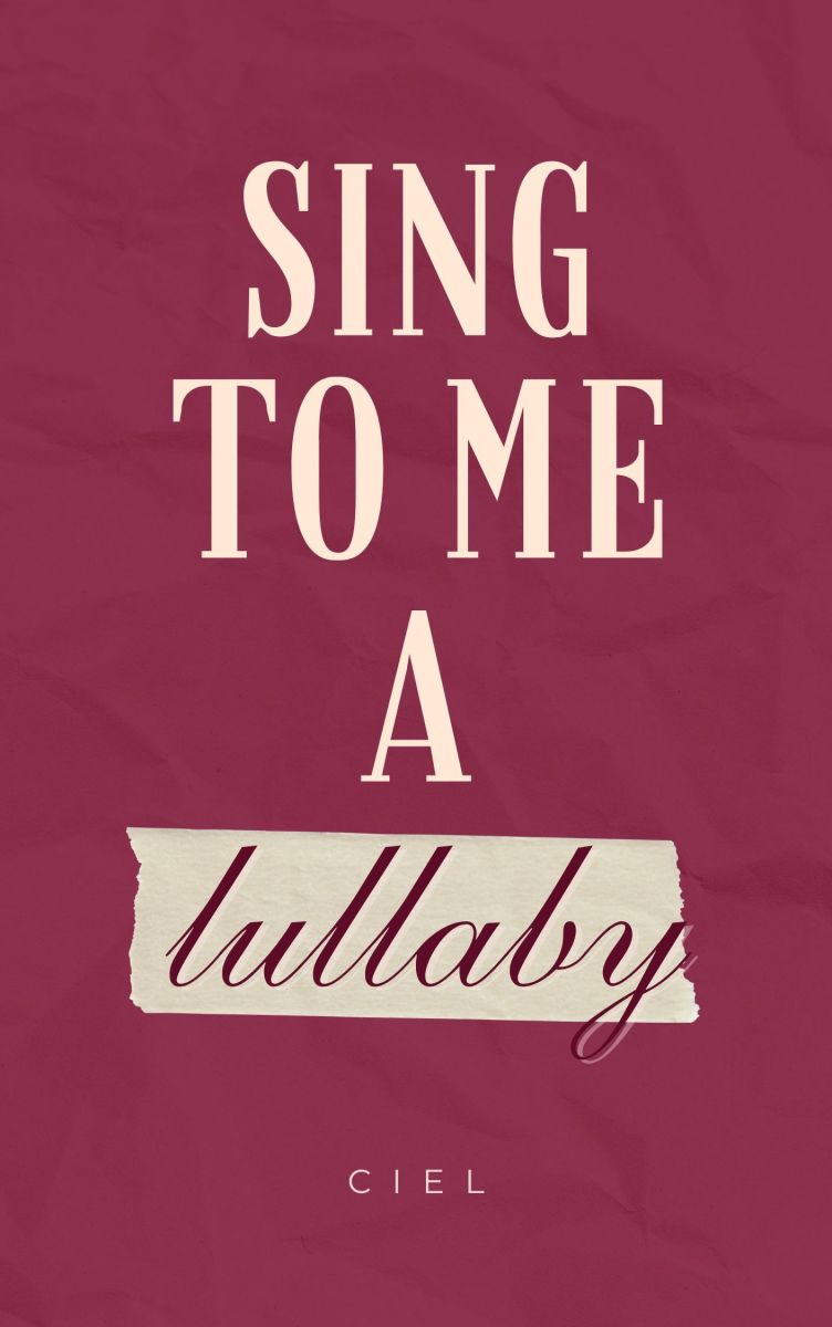 Sing to me a Lullaby