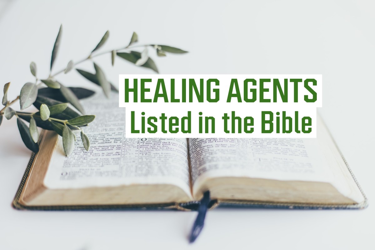 Healing Agents Listed in the Bible