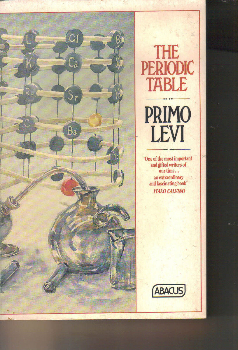 Review of the Periodic Table - by Primo Levi: An Inspirational Book -  HubPages