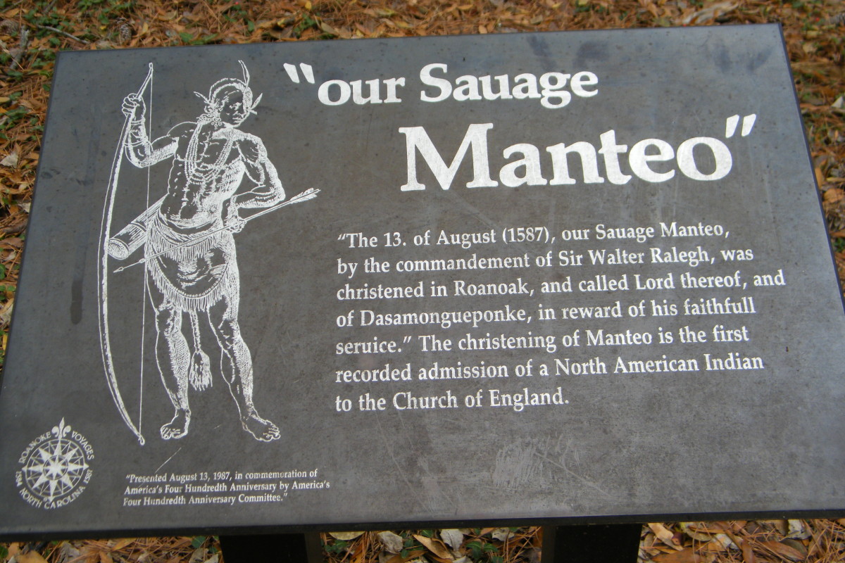 The Native American Manteo was baptized into the Church of England in Roanoke Colony.