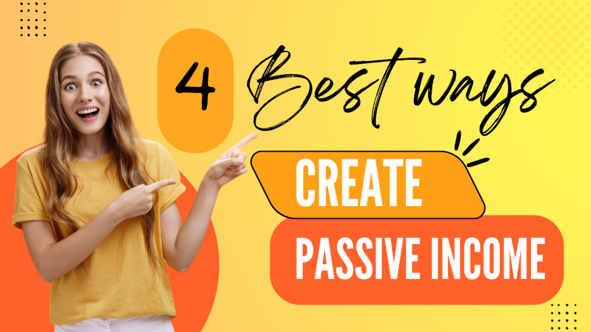 4 Ways to Create Passive Income in Your 20s and 30s