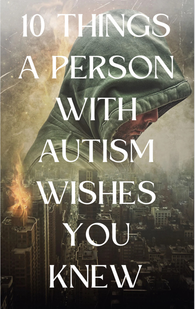 10 Things A Person With Autism Wishes You Knew