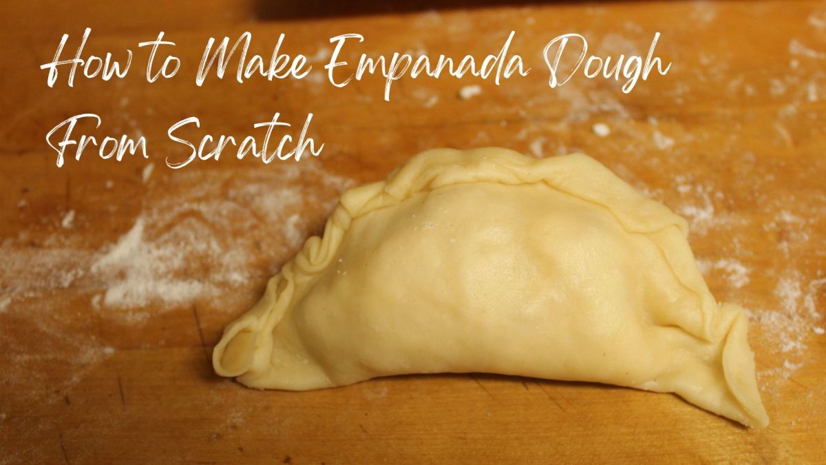 How to Make Soft and Kneadable Empanada Dough From Scratch