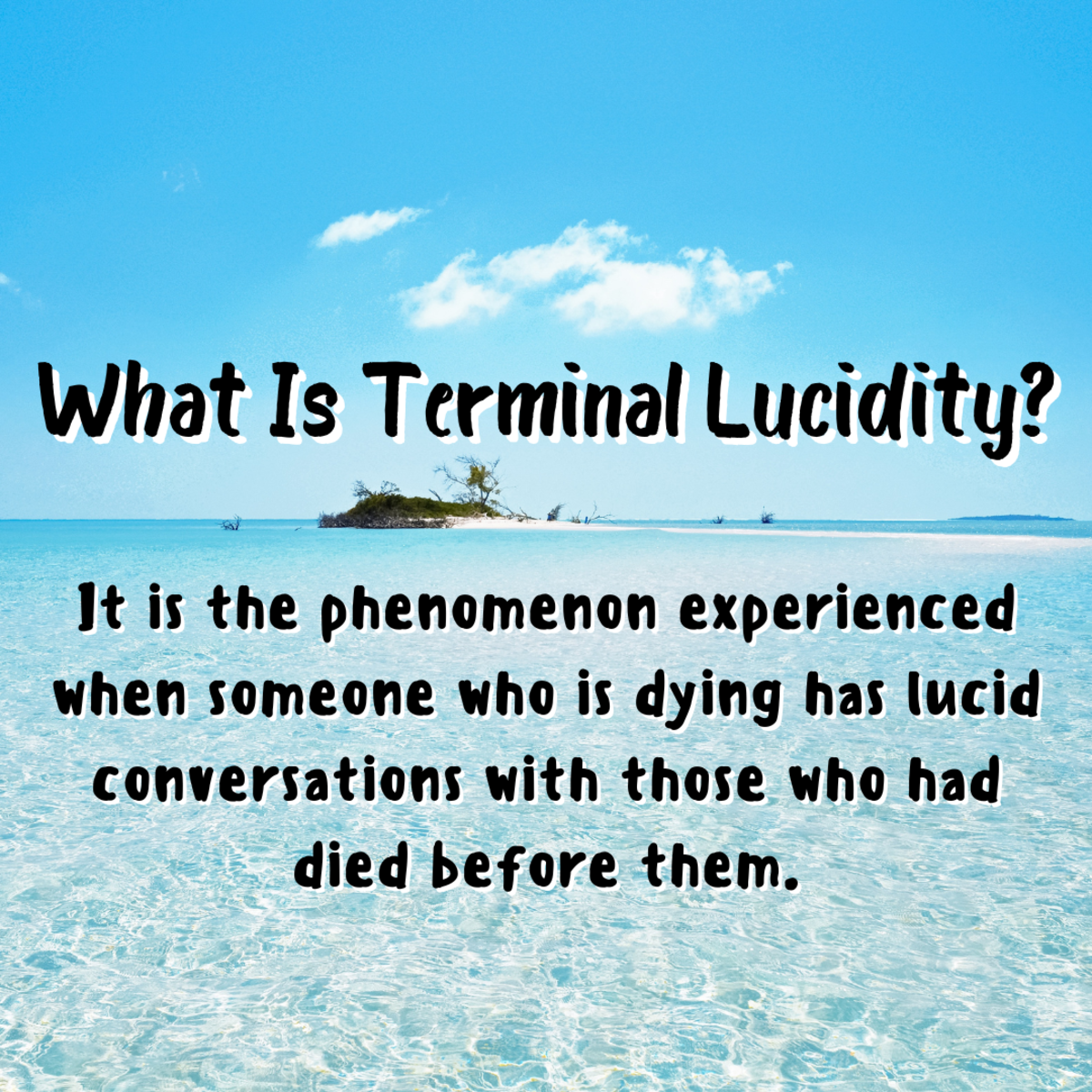 'Terminal lucidity' might point to life after death.