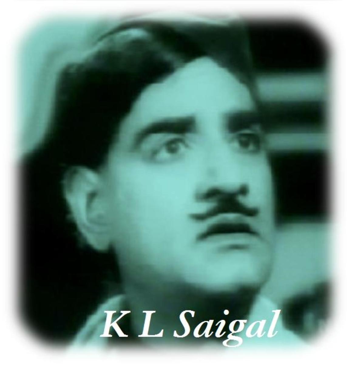 Kundan Lal Saigal - The man who inspired Lata, Rafi, Mukesh and Kishore Kumar