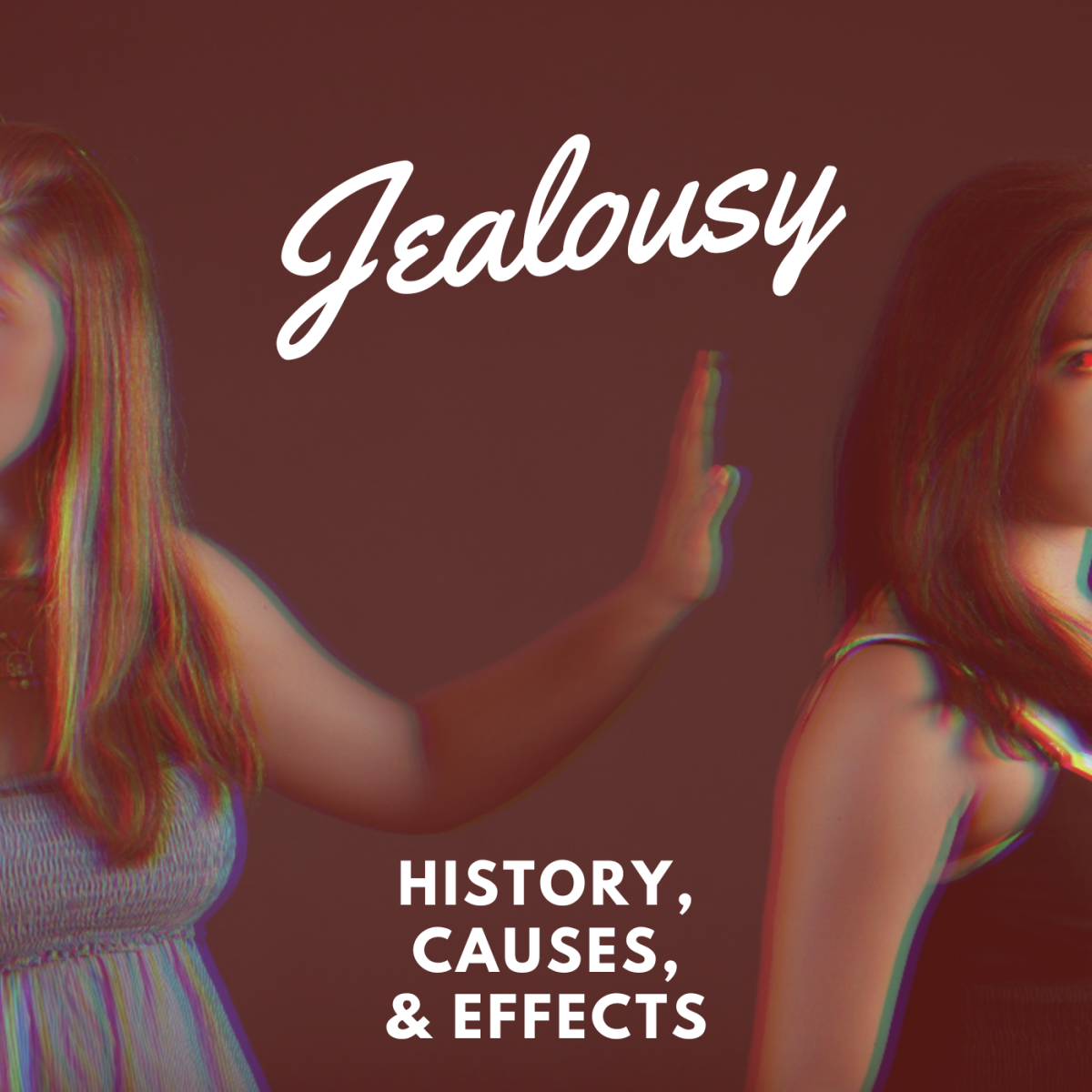History, causes, and effects of jealousy.
